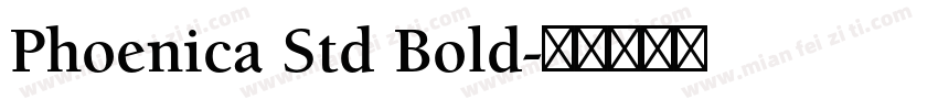 Phoenica Std Bold字体转换
